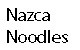 Nazca Noodles